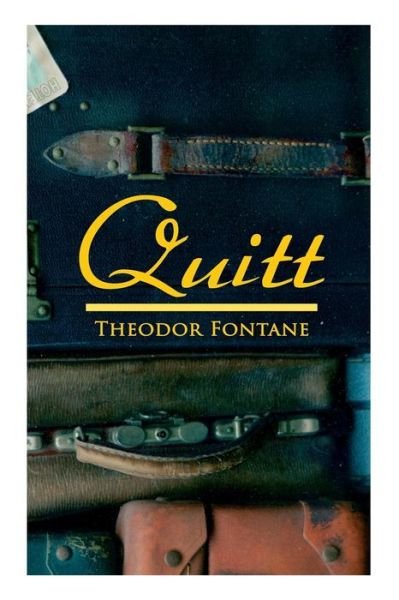 Cover for Theodor Fontane · Quitt (Paperback Book) (2018)