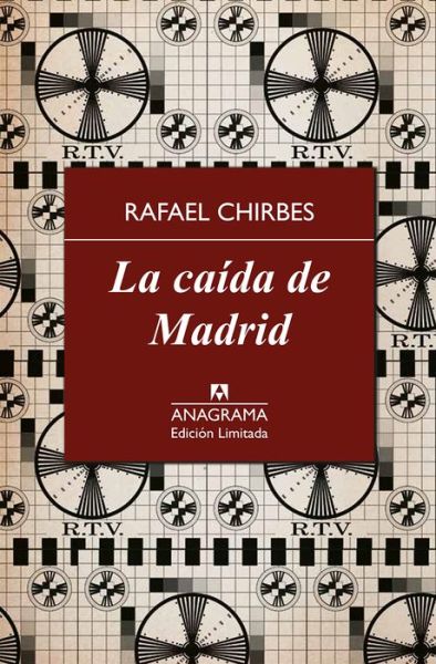 Cover for Rafael Chirbes · La Caida De Madrid (Paperback Book) (2015)