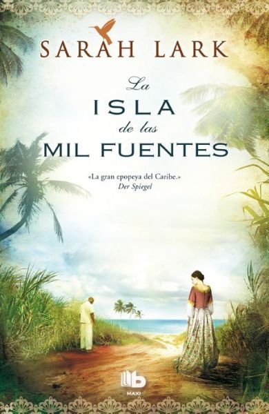 Cover for Sarah Lark · La isla de las mil fuentes / Island of the Thousand Fountains (Paperback Bog) [Spanish edition] (2014)