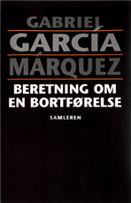 Cover for Gabriel García Márquez · Beretning om en bortførelse (Bound Book) [1st edition] (1997)