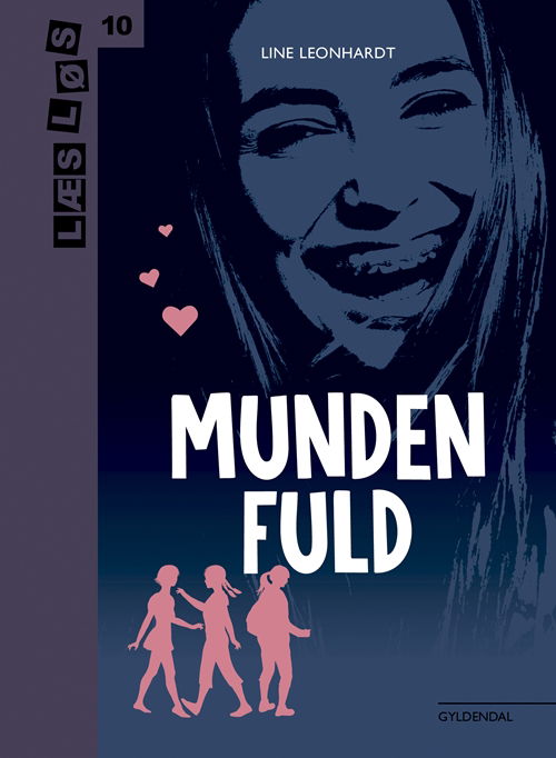 Cover for Line Leonhardt · Læs løs 10: Munden fuld (Gebundesens Buch) [1. Ausgabe] (2019)