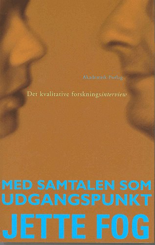 Cover for Jette Fog · Med samtalen som udgangspunkt (Sewn Spine Book) [2nd edition] (2004)