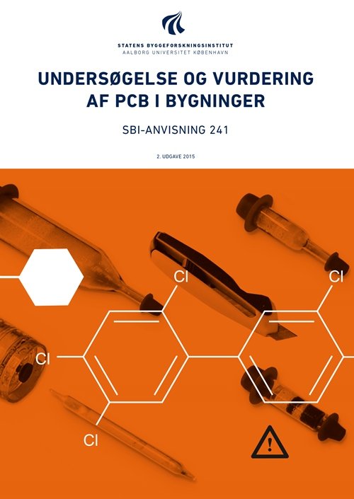 Cover for Helle Vibeke Andersen · Anvisning 241: Undersøgelse og vurdering af PCB i bygninger (Heftet bok) [2. utgave] (2015)