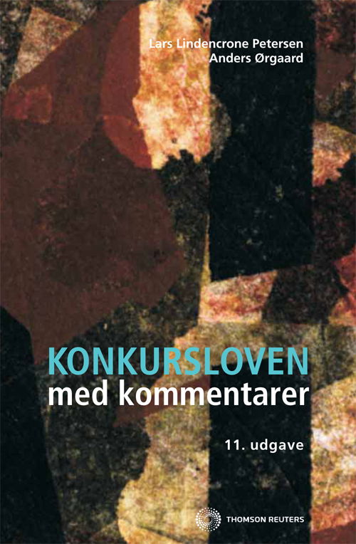 Cover for Anders Ørgaard; Lars Lindencrone Petersen · Konkursloven (Hardcover Book) [11. wydanie] (2010)