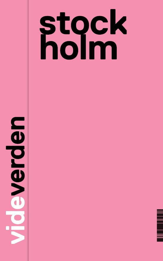 Cover for Katti Hoflin, Johan Vardrup, Margrethe Floryan, Drude Dahlerup, Karen Slej, Thomas Heine, Karne Klitgaard Povlsen, Henrik Andersen, Allis Helleland, Maria Mellberg, Nis Bank-Mikkelsen · Vide Verden: Stockholm (Poketbok) [1:a utgåva] (2013)