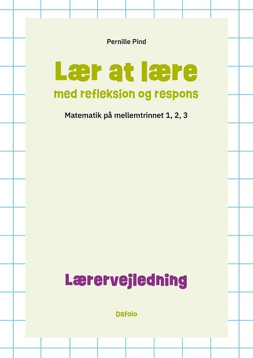 Cover for Pernille Pind · Lær at lære: Lær at lære med refleksion og respons (Sewn Spine Book) [1º edição] (2022)