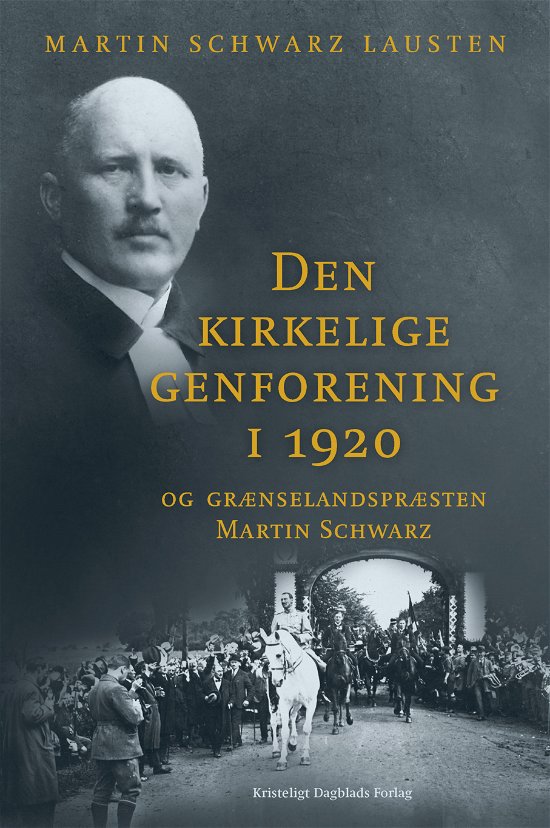 Cover for Martin Schwarz Lausten · Den kirkelige genforening i 1920 (Hæftet bog) [1. udgave] (2020)