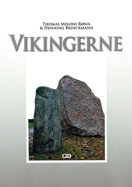 Cover for Thomas Meloni Rønn &amp; Henning Brinckmann · GO Epoke: Vikingerne (Indbundet Bog) [1. udgave] [Indbundet] (2006)
