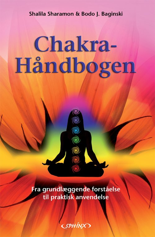 Cover for Bodo J. Baginski Shalila Sharamon · Chakra håndbogen (Paperback Book) [1st edition] (2001)