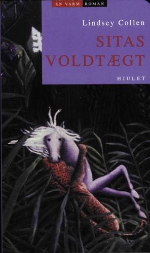 En varm bog: Sitas voldtægt - Lindsey Collen - Livres - AKS Hjulet - 9788789214375 - 10 août 2000