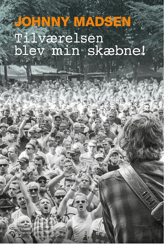 Cover for Johnny Madsen · Tilværelsen blev min skæbne (Sewn Spine Book) [1th edição] (2023)