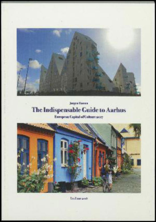 Cover for Jørgen Hansen · The indispensable guide to Aarhus (Buch) (2001)