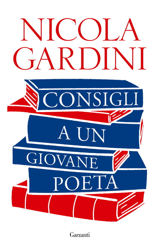 Cover for Nicola Gardini · Consigli A Un Giovane Poeta (Book)