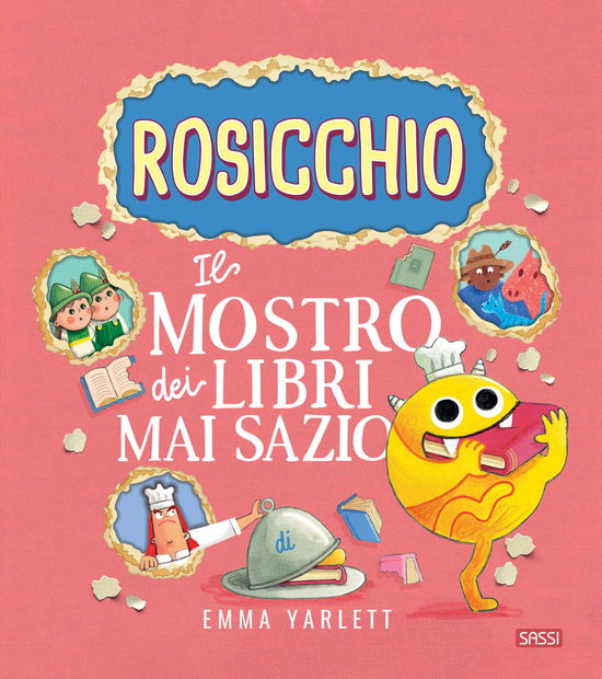 Cover for Emma Yarlett · Il Rosicchio. Il Mostro Dei Libri Mai Sazio. Ediz. A Colori (Book)