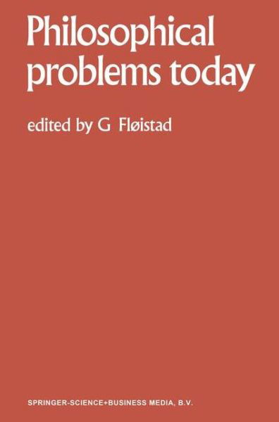 Cover for Guttorm Floistad · Philosophical Problems Today / Problemes Philosophiques d'Aujourd'hui - Philosophical Problems Today (Pocketbok) [Softcover reprint of hardcover 1st ed. 1994 edition] (2010)