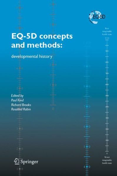 Paul Kind · EQ-5D concepts and methods:: a developmental history (Paperback Book) [Softcover reprint of hardcover 1st ed. 2005 edition] (2010)