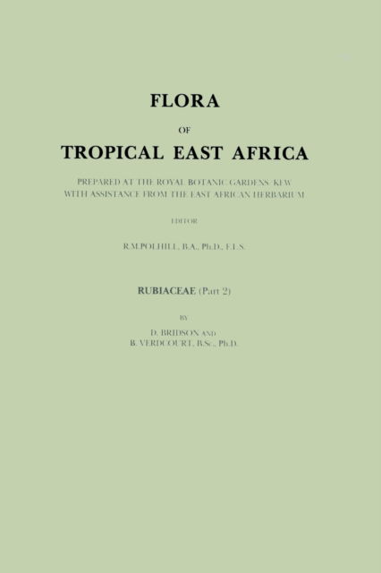 Cover for D. Brisdon · Flora of Tropical East Africa: Prepared at the Royal Botanic Gardens / Kew With Assistance from the East African Herbarium (Paperback Book) (1988)