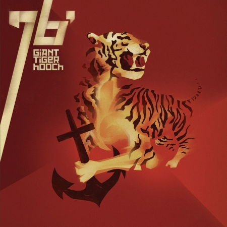 76 - Giant Tiger Hooch - Musik - GOOMAH MUSIC - 9789078773375 - 26. juni 2013