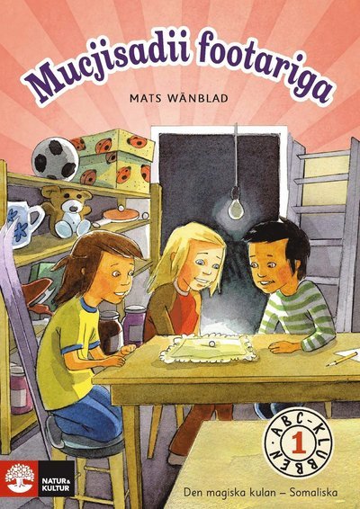 Cover for Mats Wänblad · ABC-klubben åk1 Den magiska kulan Läsebok B Somaliska (Bok) (2019)