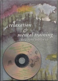 Cover for Eva Johansson · Relaxation &amp; Mental Training - for a richly fulfilled life (incl cd) (Indbundet Bog) (2004)