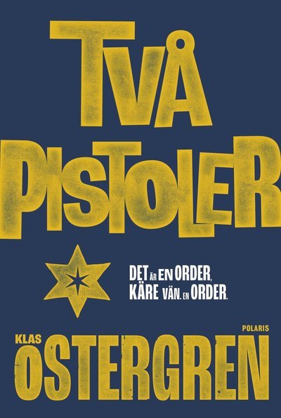 Cover for Klas Östergren · Två pistoler (Paperback Book) (2022)