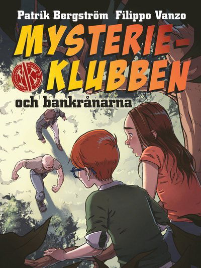 Cover for Patrik Bergström · Mysterieklubben: Mysterieklubben och bankrånarna (Indbundet Bog) (2020)