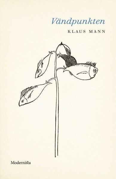Cover for Klaus Mann · Vändpunkten (Innbunden bok) (2021)