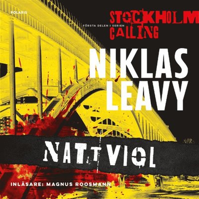 Cover for Niklas Leavy · Stockholm calling: Nattviol (Audiobook (MP3)) (2017)