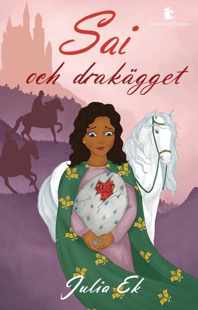 Cover for Julia Ek · Sai och drakägget (Hardcover Book) (2023)