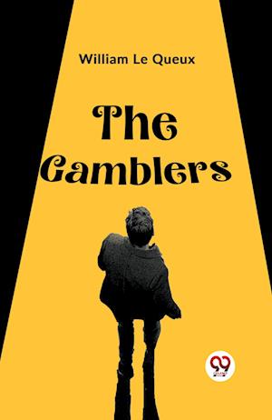 Cover for Le Queux William · The gamblers (Edition2023) (Paperback Book) (2023)