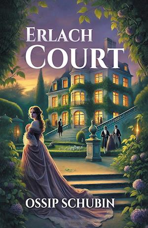 Cover for Ossip Schubin · Erlach Court (Edition1) (Paperback Book) (2025)
