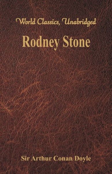 Rodney Stone - Sir Arthur Conan Doyle - Books - Alpha Editions - 9789386423375 - October 24, 2017