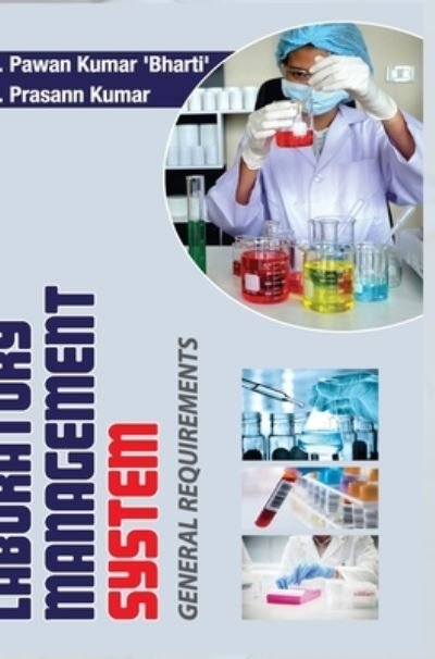 Cover for Pawan Bharati Kumar · Laboratory Management System - General Requirements (Hardcover Book) (2020)