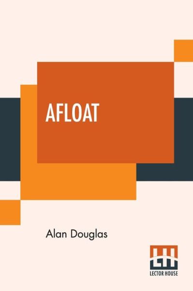 Cover for Alan Douglas · Afloat (Paperback Book) (2021)