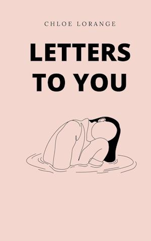 Cover for Chloe Lorange · Letters to You (Paperback Book) (2023)