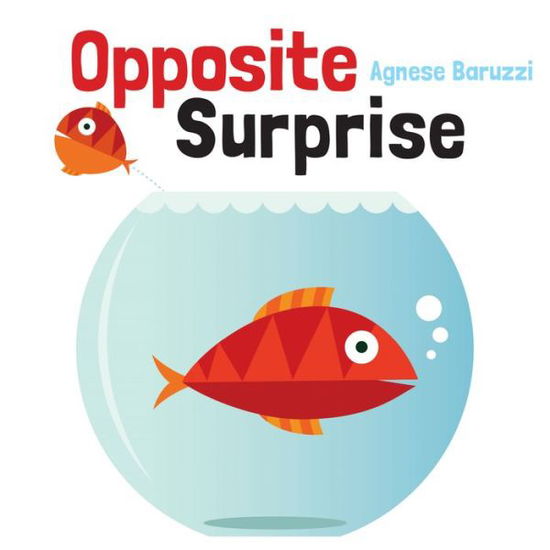 Cover for A Baruzzi · Opposite Surprise (Hardcover Book) (2021)