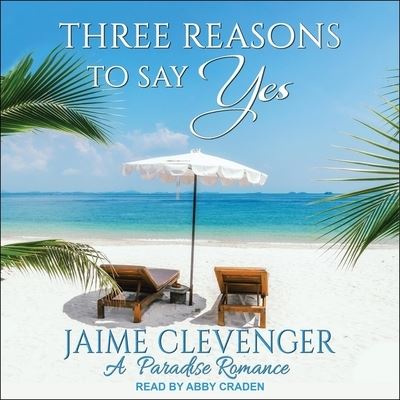 Cover for Jaime Clevenger · Three Reasons to Say Yes (CD) (2019)