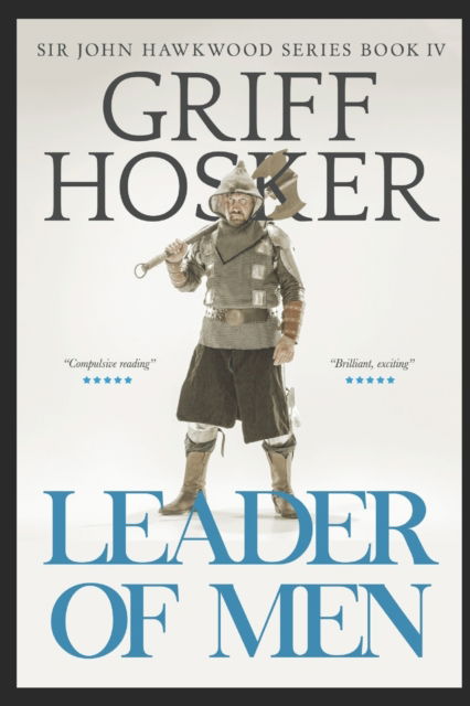 Cover for Griff Hosker · Leader of Men - Sir John Hawkwood (Taschenbuch) (2022)