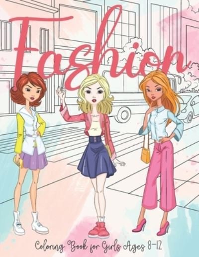 Cover for Colorful World · Fashion Coloring Book for Girls Ages 8-12: Trendy Gorgeous Stylish Outfits in Various Poses for Beauty Fashion Lovers (Pocketbok) (2021)