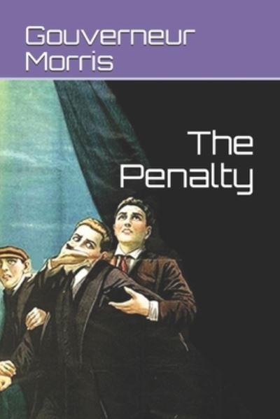 Cover for Gouverneur Morris · The Penalty (Paperback Book) (2021)