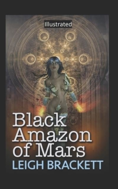 Cover for Leigh Brackett · Black Amazon of Mars Illustrated (Paperback Book) (2020)