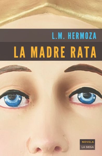 Cover for L M Hermoza · La madre rata (Paperback Book) (2021)