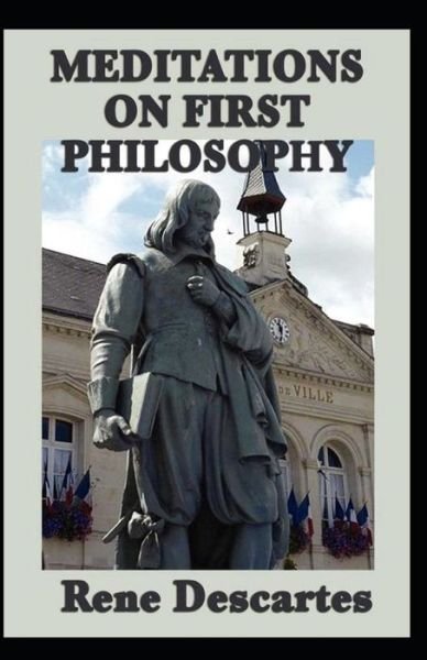 Cover for Rene Descartes · Rene Descartes Meditations on First Philosophy (Taschenbuch) (2021)