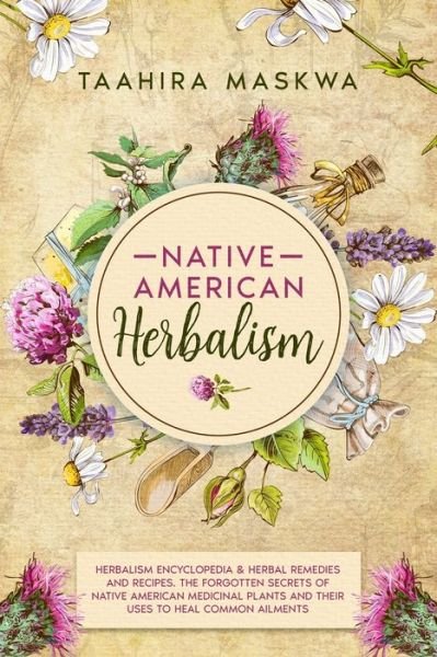 Cover for Taahira Maskwa · Native American Herbalism (Paperback Book) (2021)