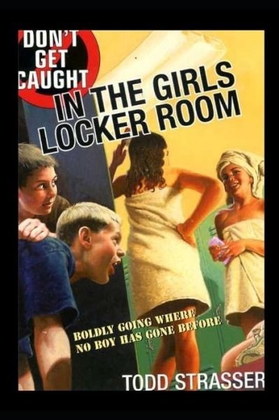 Cover for Todd Strasser · Don't Get Caught In The Girls Locker Room (Paperback Book) (2022)