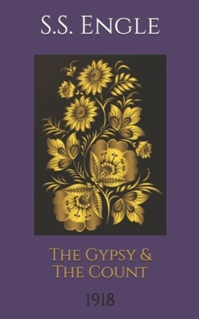 Cover for S S Engle · The Gypsy &amp; The Count (Paperback Book) (2021)