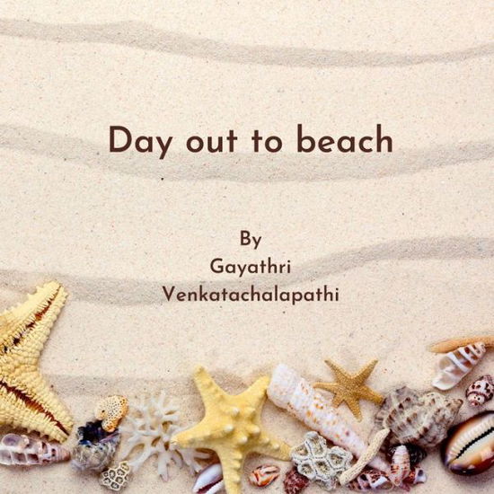 Cover for Gayathri Venkatachalapathi · Day out to Beach (Paperback Book) (2020)