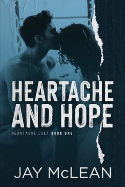 Cover for Jay McLean · Heartache and Hope (Taschenbuch) (2020)