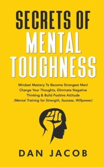 Cover for Dan Jacob · Secrets of Mental Toughness (Paperback Book) (2020)