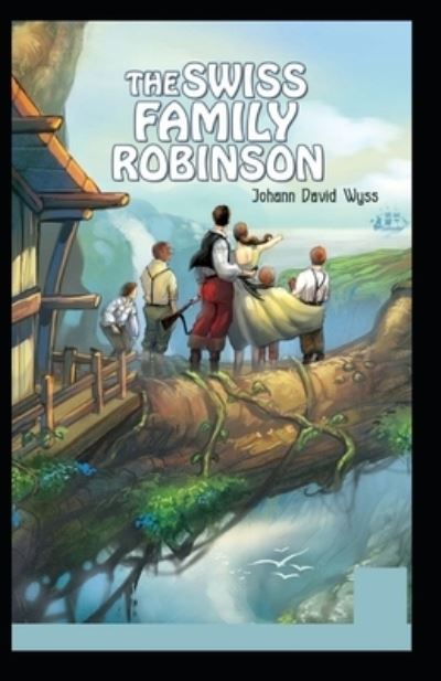 Cover for Johann David Wyss · The swiss family robinson (Pocketbok) (2021)